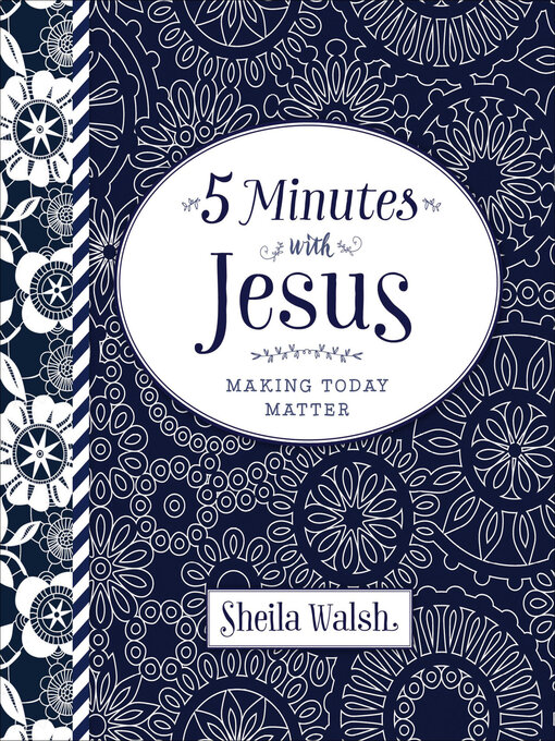Title details for 5 Minutes with Jesus by Sheila Walsh - Available